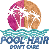 Pool-Hair-Dont-Care-Funny - Embroidery Design - FineryEmbroidery